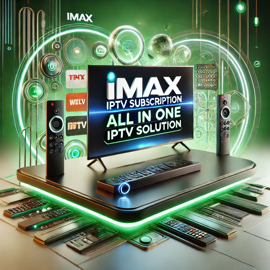 Imax IPTV Subscriotion